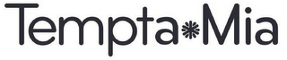 TEMPTA*MIA