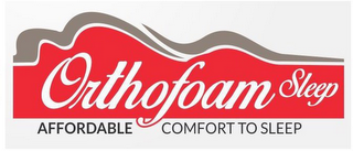 ORTHOFOAM SLEEP AFFORDABLE COMFORT TO SLEEP