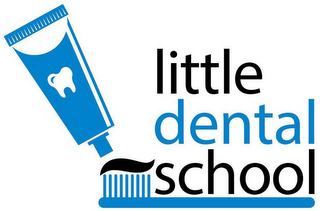 LITTLE DENTAL SCHOOL