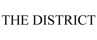 THE DISTRICT