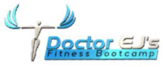 DOCTOR EJ'S FITNESS BOOTCAMP