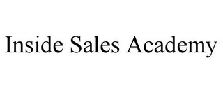 INSIDE SALES ACADEMY