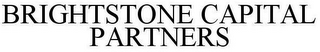 BRIGHTSTONE CAPITAL PARTNERS