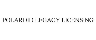 POLAROID LEGACY LICENSING