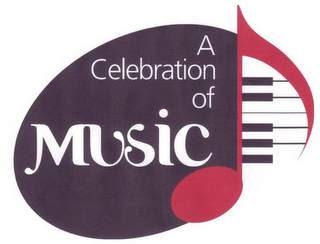 A CELEBRATION OF MUSIC