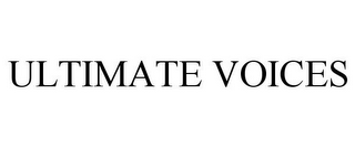 ULTIMATE VOICES