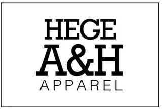 HEGE A&H APPAREL