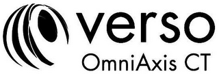 VERSO OMNIAXIS CT