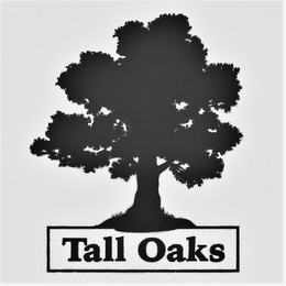 TALL OAKS