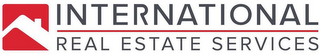 INTERNATIONAL REAL ESTATE SERVICES