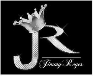 JR JIMMY REYES