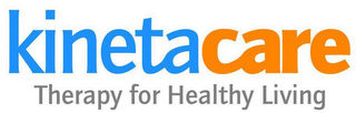 KINETACARE THERAPY FOR HEALTHY LIVING