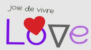 JOIE DE VIVRE LOVE
