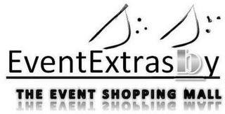 EVENTEXTRASBY THE EVENT SHOPPING MALL