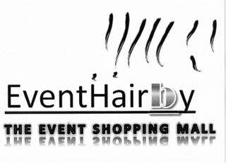 EVENTHAIRBY THE EVENT SHOPPING MALL