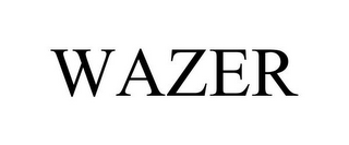 WAZER