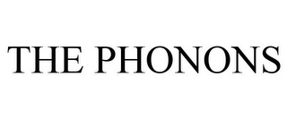 THE PHONONS