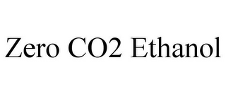 ZERO CO2 ETHANOL