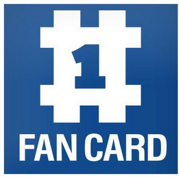 #1 FAN CARD