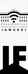 IF PRESIDENTIAL INTELLECTUAL FITNESS AWARD IF