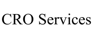 CRO SERVICES