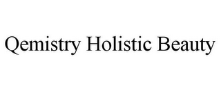 QEMISTRY HOLISTIC BEAUTY