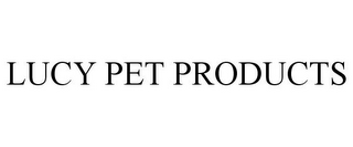 LUCY PET PRODUCTS