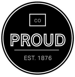 CO PROUD EST. 1876