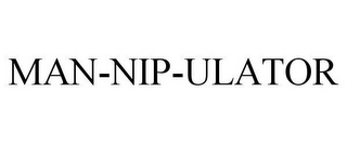 MAN-NIP-ULATOR