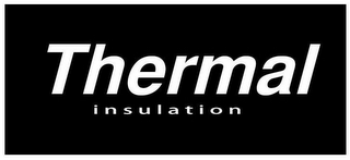 THERMAL INSULATION