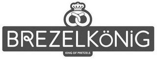 BREZELKÖNIG KING OF PRETZELS