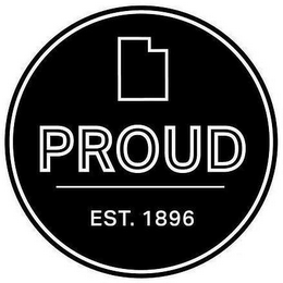 PROUD EST. 1896