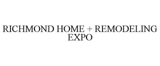 RICHMOND HOME + REMODELING EXPO