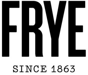 FRYE SINCE 1863