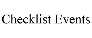 CHECKLIST EVENTS