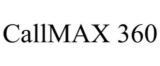 CALLMAX 360