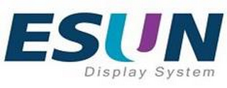 ESUN DISPLAY SYSTEM