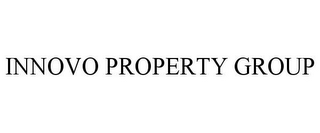 INNOVO PROPERTY GROUP