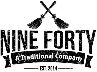 NINE FORTY A TRADITIONAL COMPANY EST. 2014