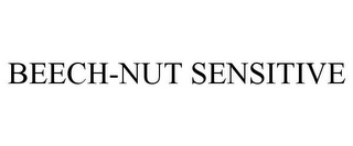 BEECH-NUT SENSITIVE