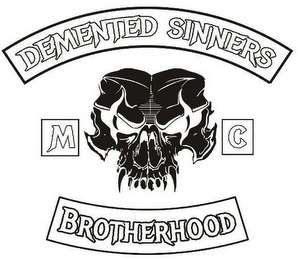 DEMENTED SINNERS MC BROTHERHOOD