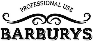 BARBURYS PROFESSIONAL USE