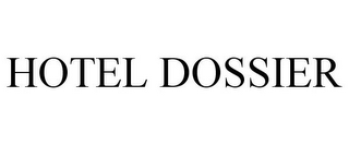 HOTEL DOSSIER