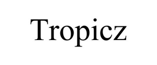 TROPICZ