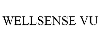 WELLSENSE VU