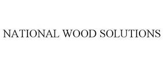 NATIONAL WOOD SOLUTIONS