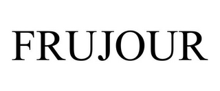 FRUJOUR