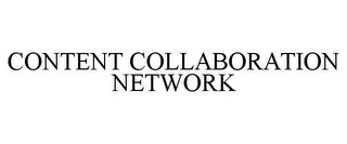 CONTENT COLLABORATION NETWORK