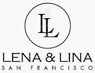 LL LENA & LINA SAN FRANCISCO