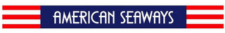 AMERICAN SEAWAYS